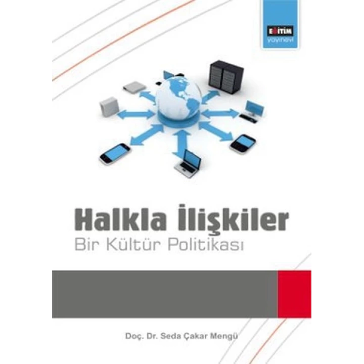 Halkla İlişkiler  Bir Kültür Politikası