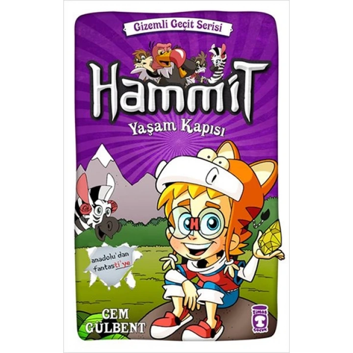 Hammit Yaşam Kapısı - Gizemli Geçit Serisi