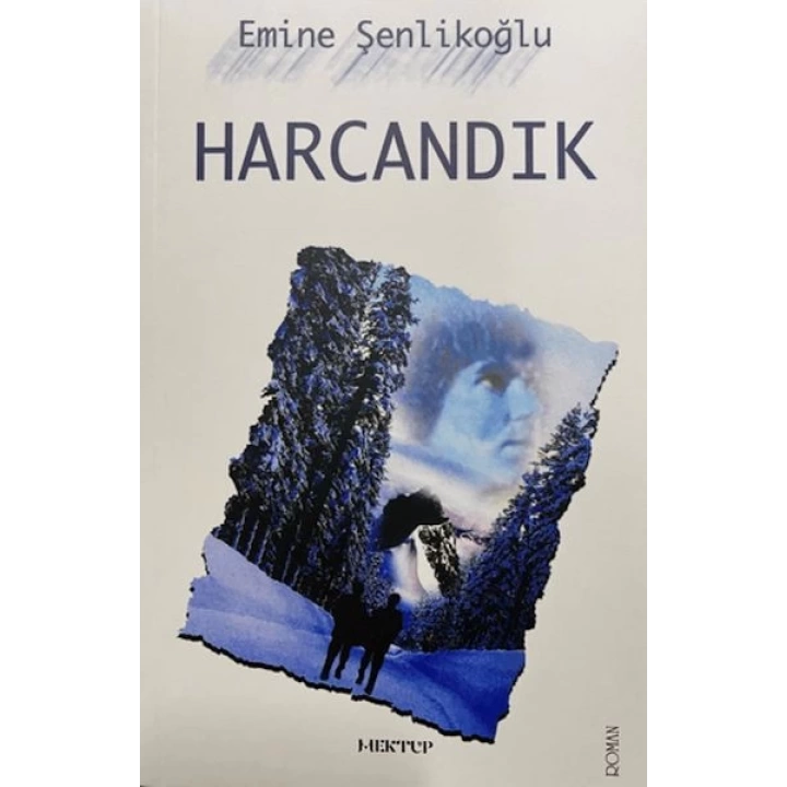Harcandık