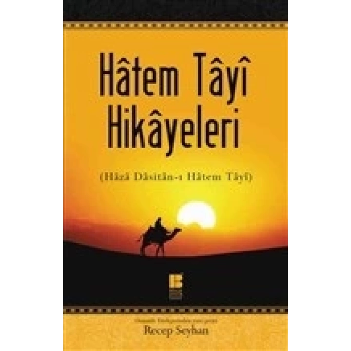 Hatem Tayi Hikayeleri - Haza Dasitan-ı Hatem Tayi