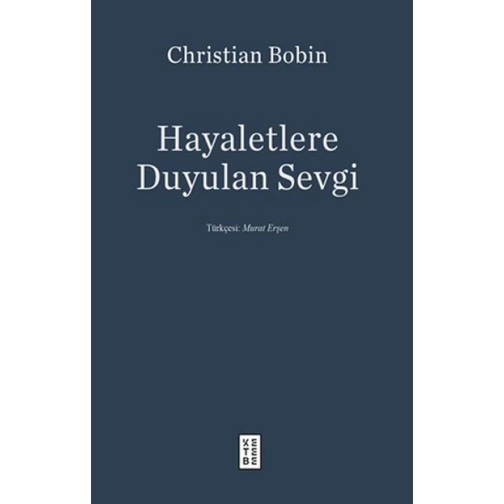 Hayaletlere Duyulan Sevgi