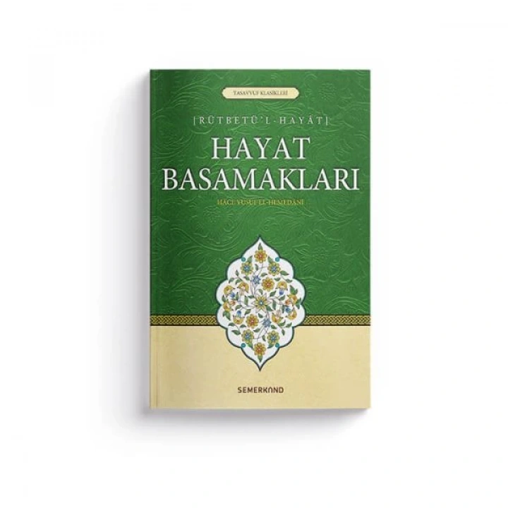Hayat Basamakları - Rütbetül Hayat