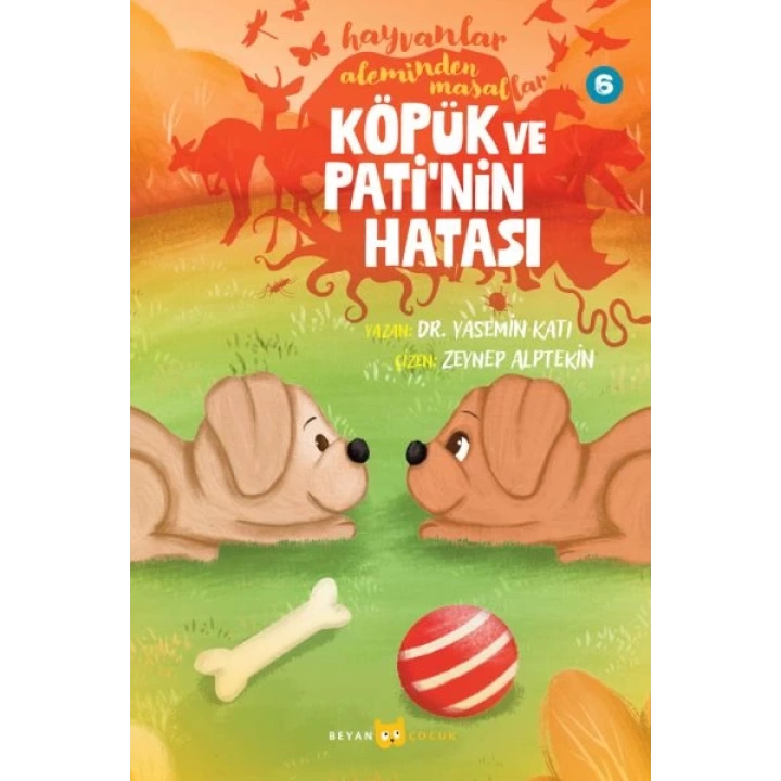 Hayvanlar Aleminden Masallar 6-Köpük ve Patinin Hatası