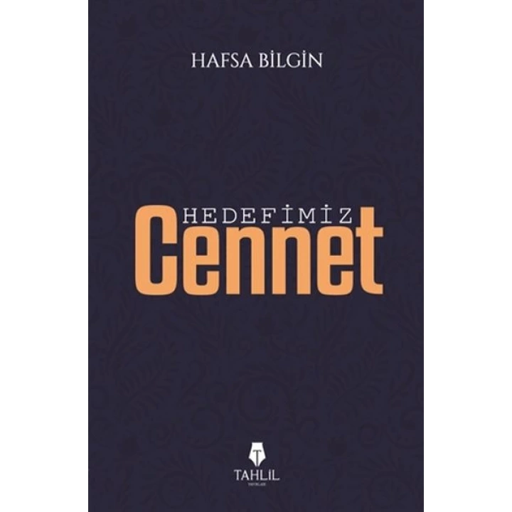 Hedefimiz Cennet