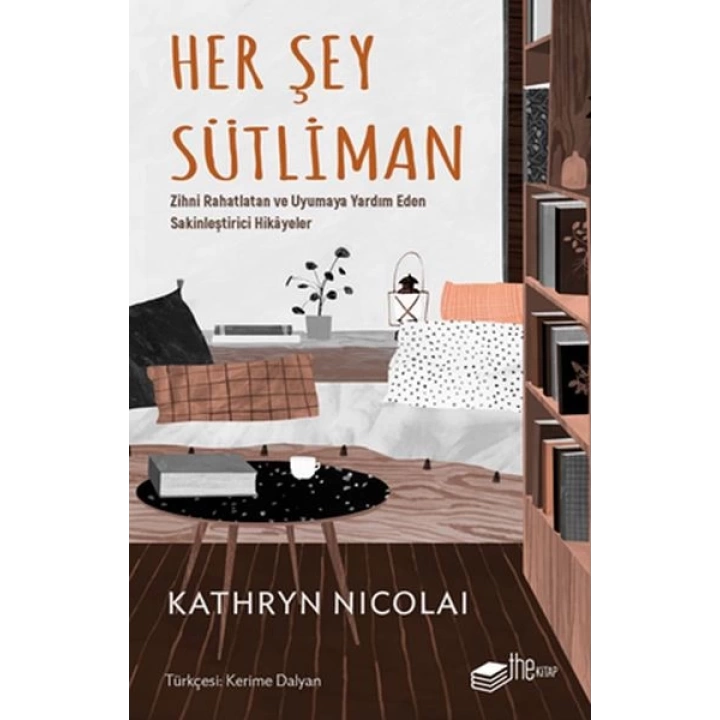 Her Şey Sütliman