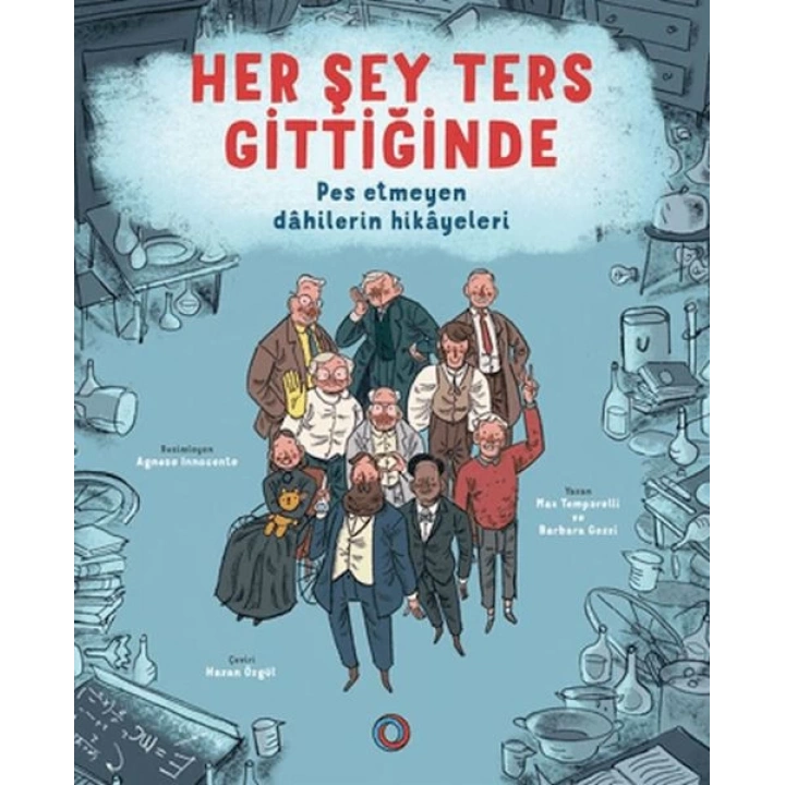 Her Şey Ters Gittiğinde