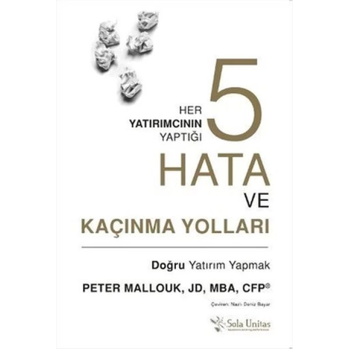 Her Yatırımcının Yaptığı Beş Hata ve Kaçınma Yolları