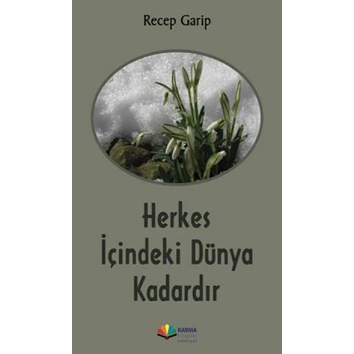 Herkes İçindeki Dünya Kadardır