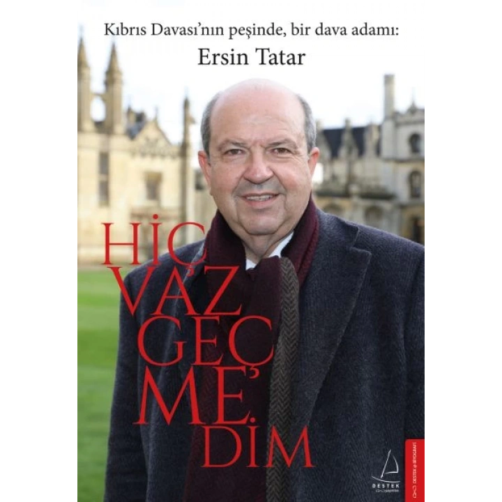 Hiç Vazgeçmedim