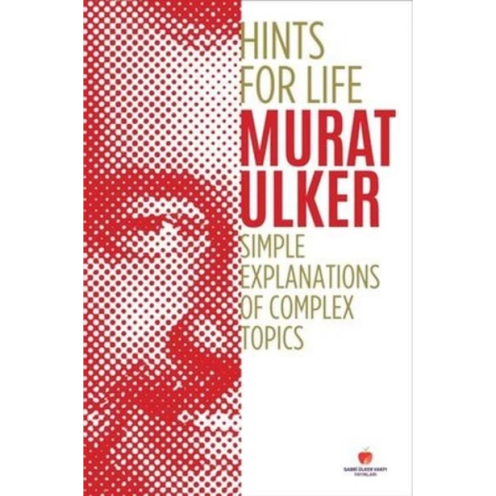 Hints For Life - Simple Explanations of Complex Topics (İngilizce Kitap)