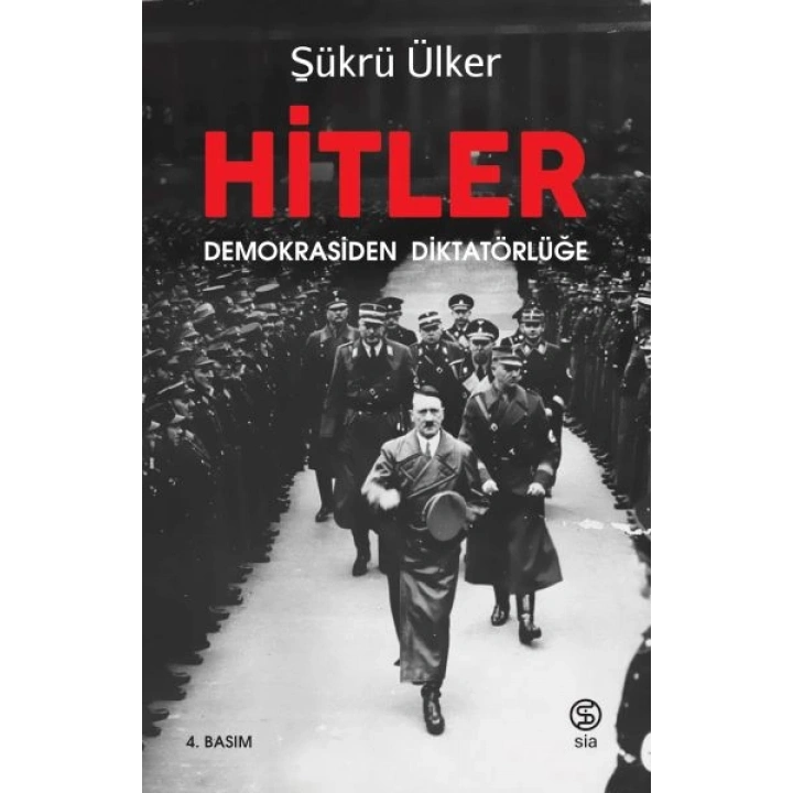 Hitler - Demokrasiden Diktatörlüğe
