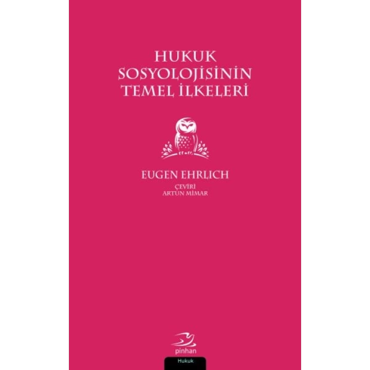 Hukuk Sosyolojisinin Temel İlkeleri
