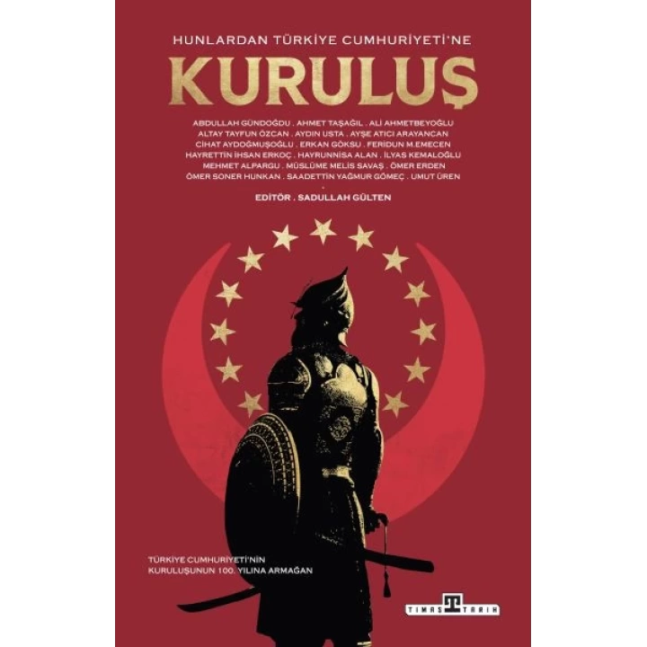 Hunlardan Türkiye Cumhuriyetine Kuruluş