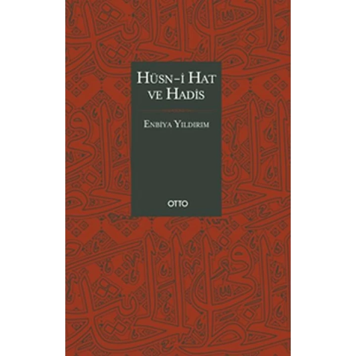 Hüsn-i Hat ve Hadis (Ciltli)