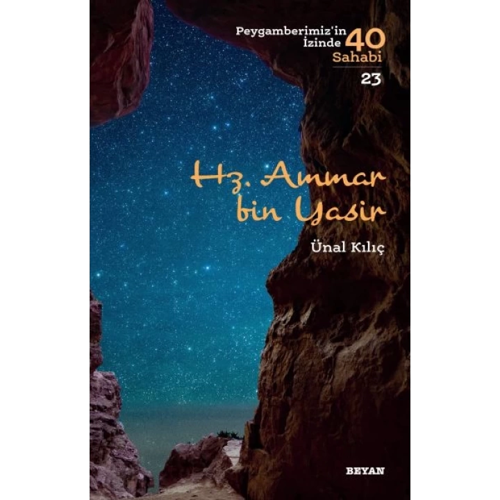 Hz. Ammar Bin Yasir - Peygamberimizin İzinde 40 Sahabi - 23