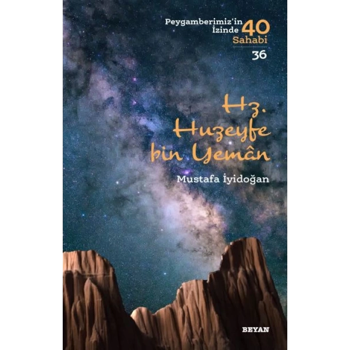 Hz. Huzeyfe bin Yaman - Peygamberimizin 40 Sahabi - 36