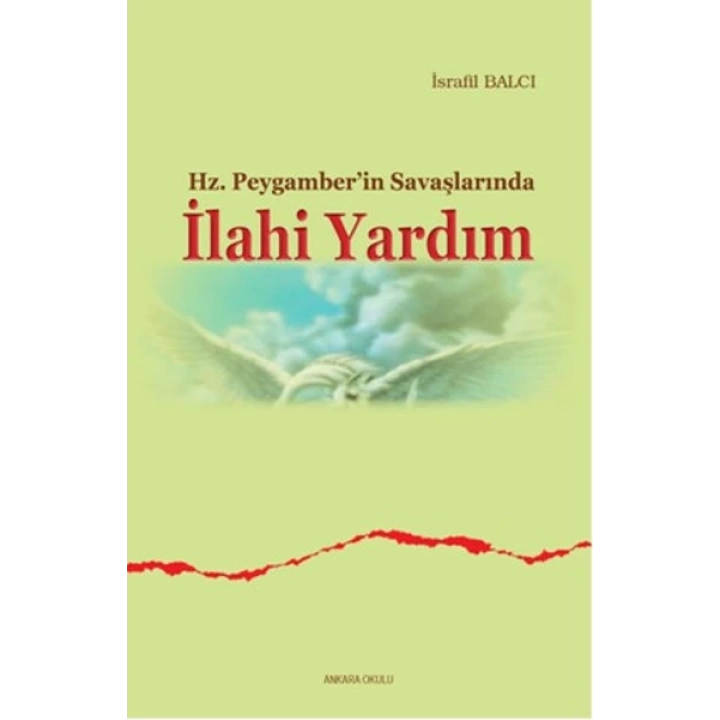 Hz. Peygamberin Savaşlarında İlahi Yardım