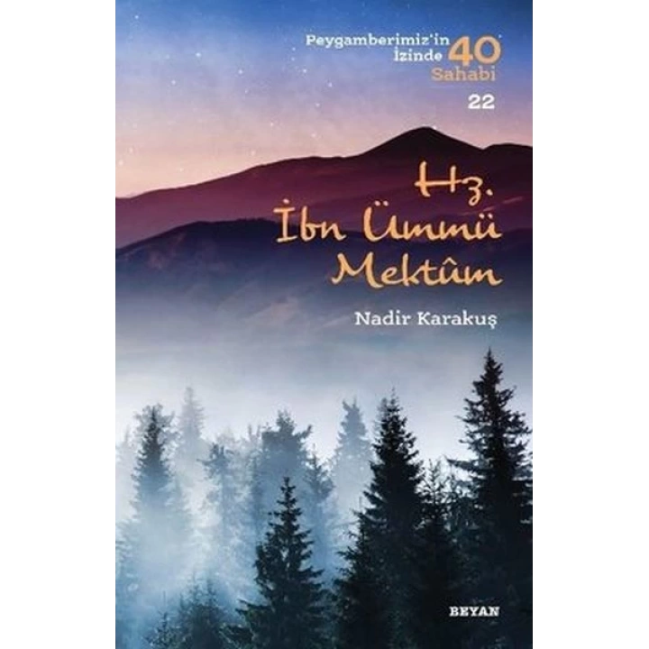Hz.İbn Ümmü Mektum - Peygamberimizin İzinde 40 Sahabi - 22