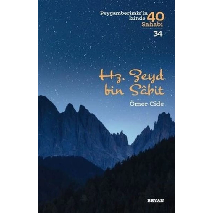 Hz.Zeyd bin Sabit - Peygamberimizin İzinde 40 Sahabi - 34