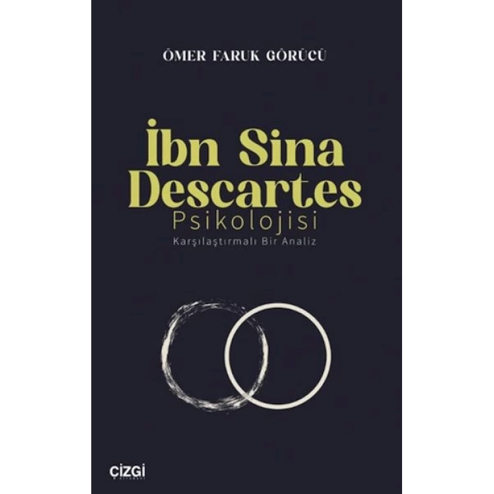 İbn Sina Descartes Psikolojisi Karşılaştırmalı Bir Analiz