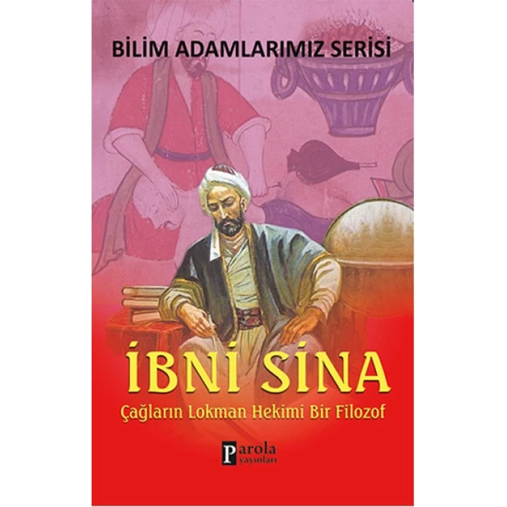 İbni Sina  Çağların Lokman Hekimi Bir Filozof