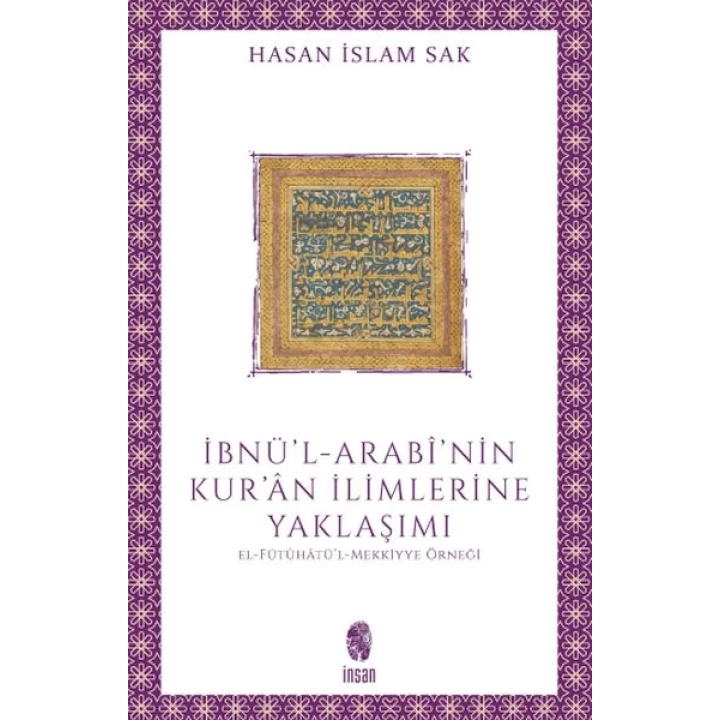 İbnül-Arabînin Kurân İlimlerine Yaklaşımı