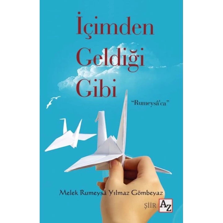 İçimden Geldiği Gibi