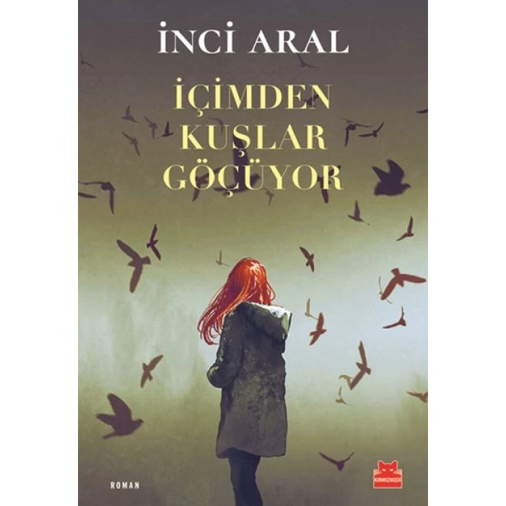 İçimden Kuşlar Göçüyor