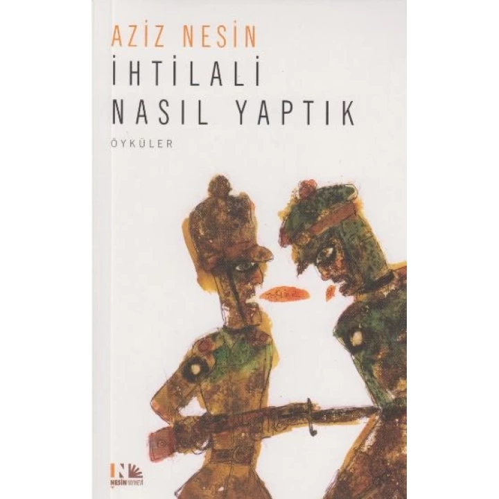 İhtilali Nasıl Yaptık