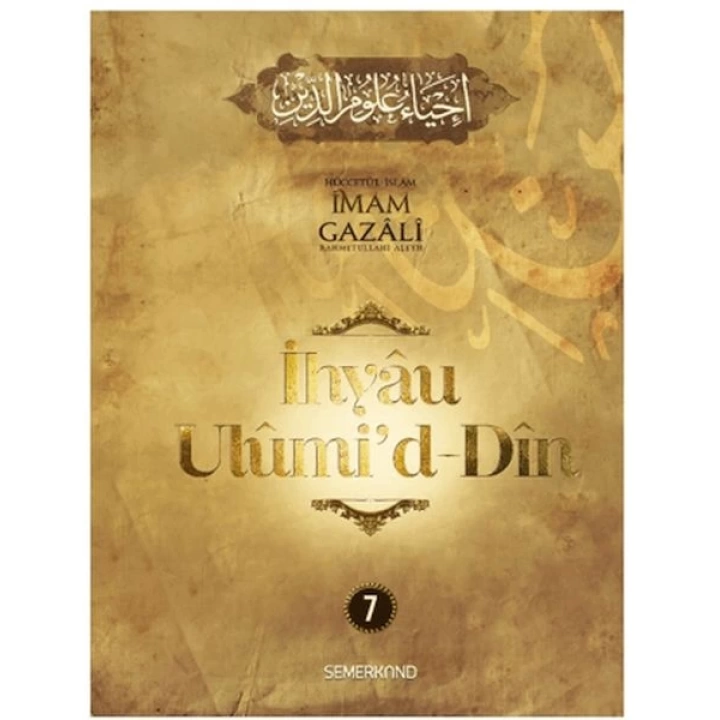 İhyau Ulumid-Din 7. Cilt