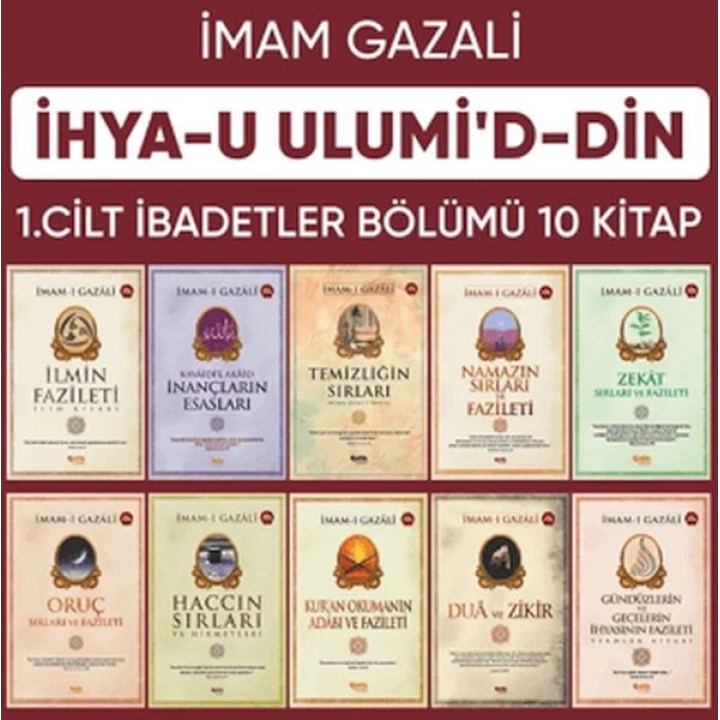 İhyau Ulumiddin 1. Cilt (İbadetler Bölümü 10 Kitap)