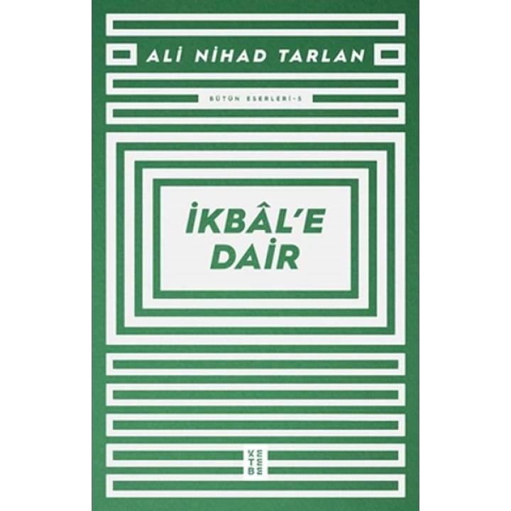 İkbâl’e Dair