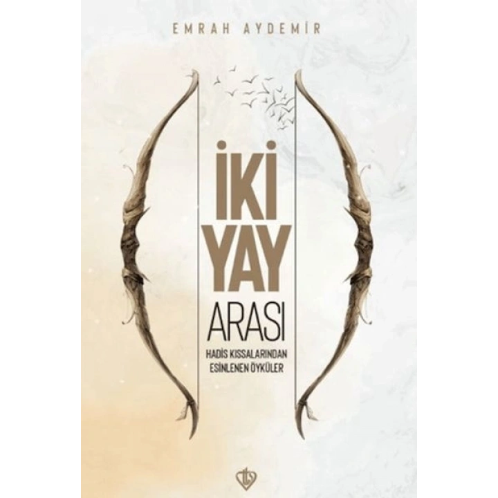 İki Yay Arası Hadis