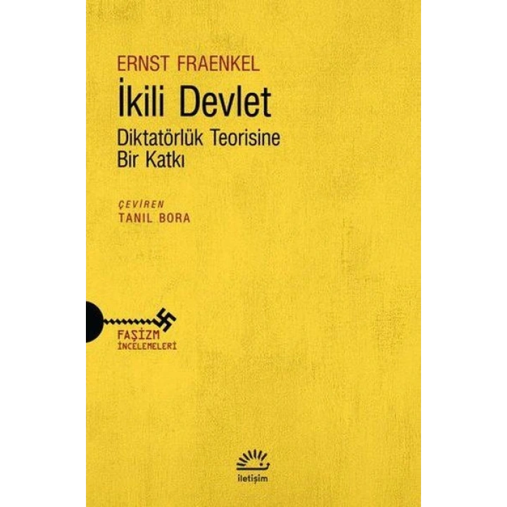 İkili Devlet  - Diktatörlük Teorisine Bir Katkı