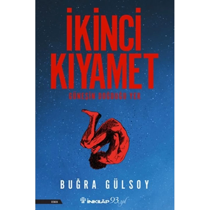 İkinci Kıyamet - Güneşin Doğduğu Yer