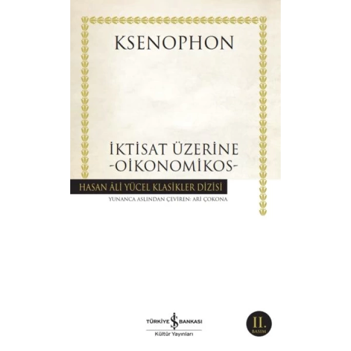 İktisat Üzerine - Oikonomikos - Hasan Ali Yücel Klasikleri