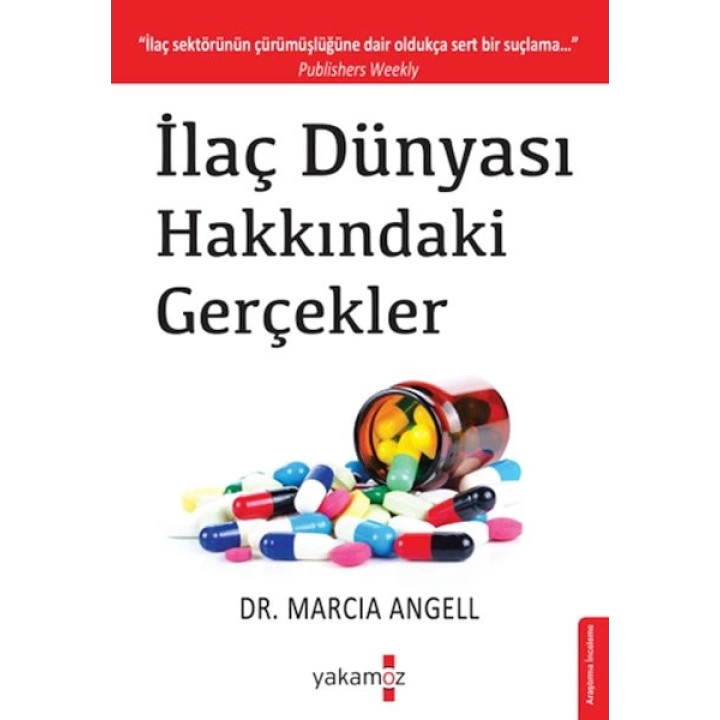İlaç Dünyası Hakkındaki Gerçekler