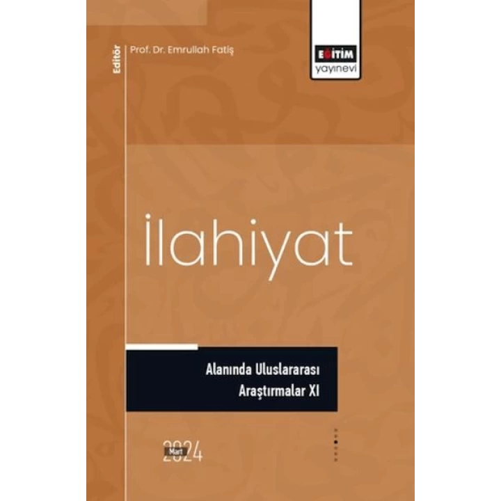 İlahiyat Alanında Uluslararası Araştırmalar XI