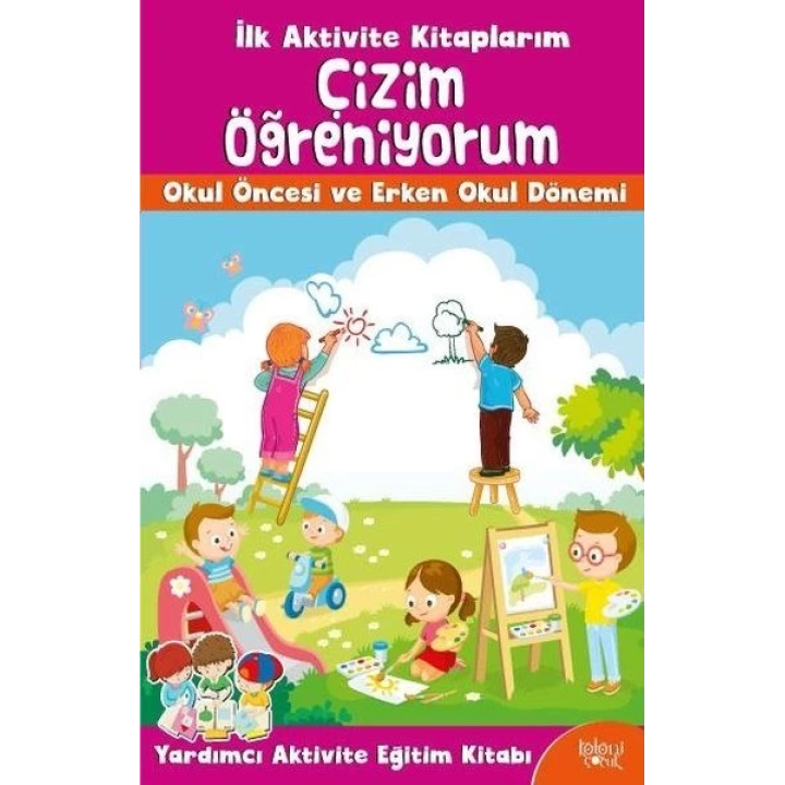 İlk Aktivite Kitaplarım - Çizim Öğreniyorum