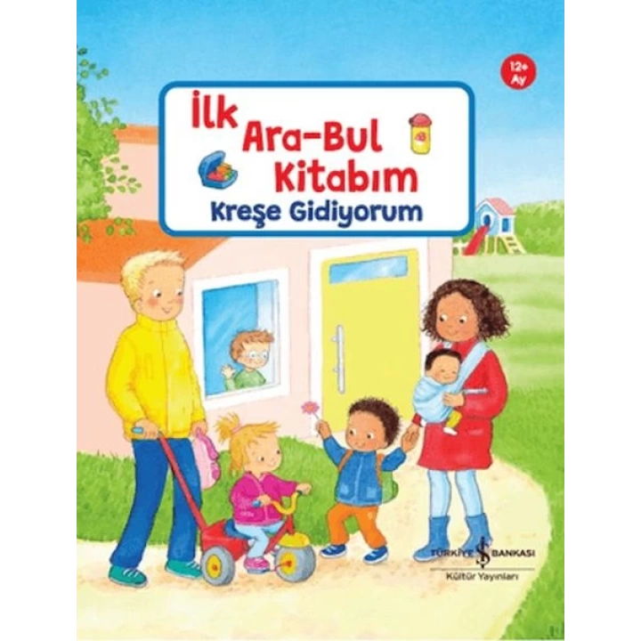 İlk Ara-Bul Kitabım Kreşe Gidiyorum