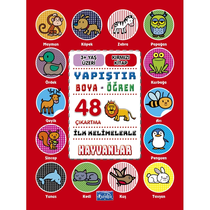 İlk Kelimelerle Hayvanlar - Yapıştır-Boya-Öğren