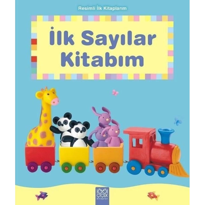 İlk Sayılar Kitabım - Resimli İlk Kitaplarım