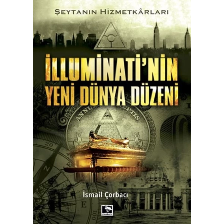 İlluminatinin Yeni Dünya Düzeni - Şeytanın Hizmetkarları