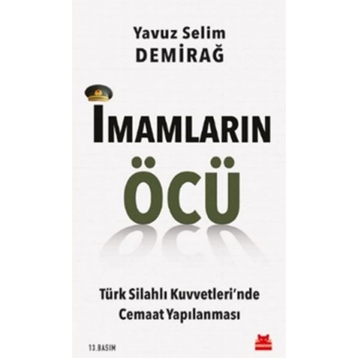 İmamların Öcü  Türk Silahlı Kuvvetleri’nde Cemaat Yapılanması