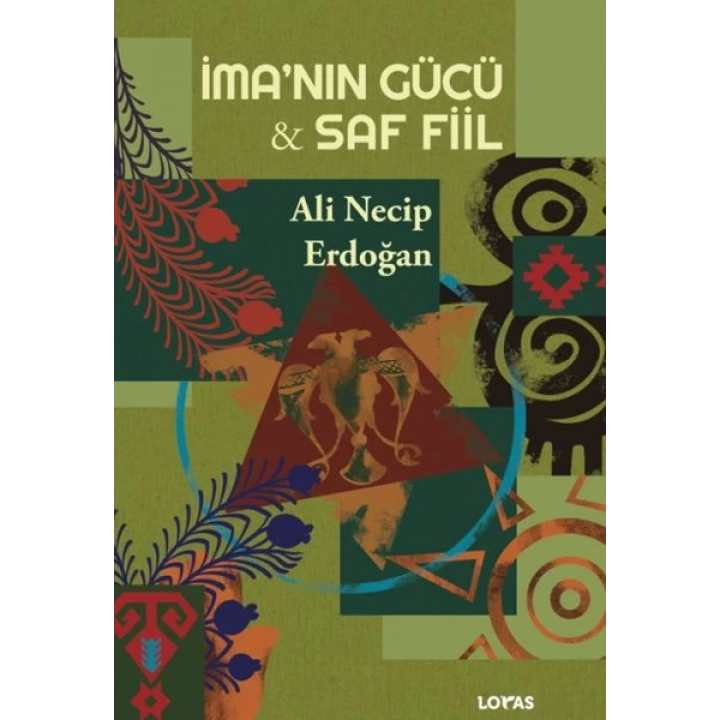 İma’nın Gücü - Saf Fiil