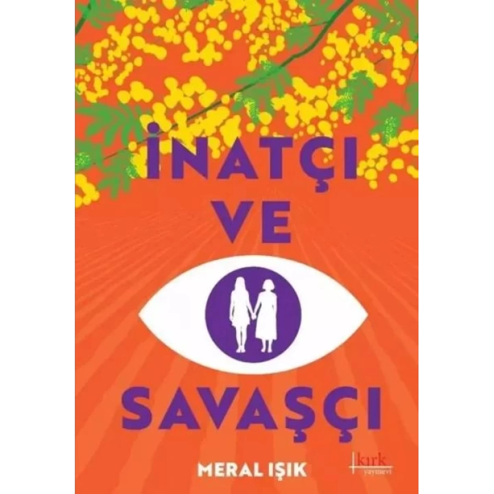 İnatçı ve Savaşçı