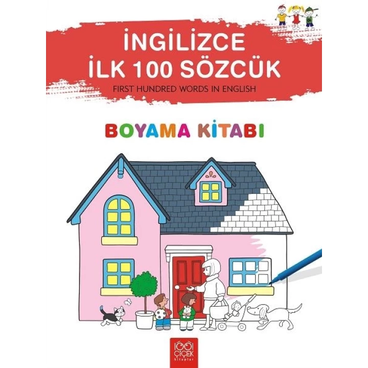 İngilizce İlk Yüz Sözcük Boyama Kitabı
