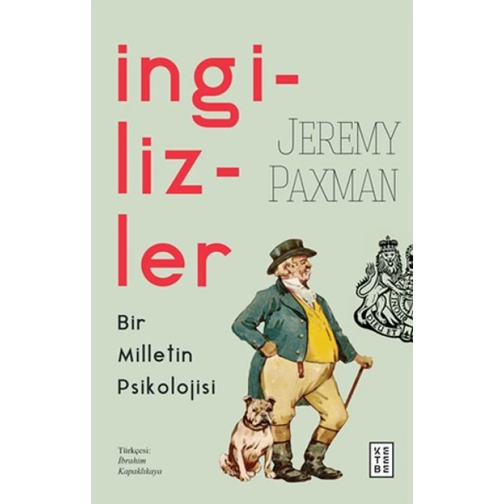 İngilizler - Bir Milletin Psikolojisi