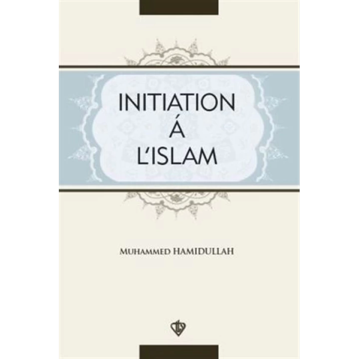 Initiation A LIslam