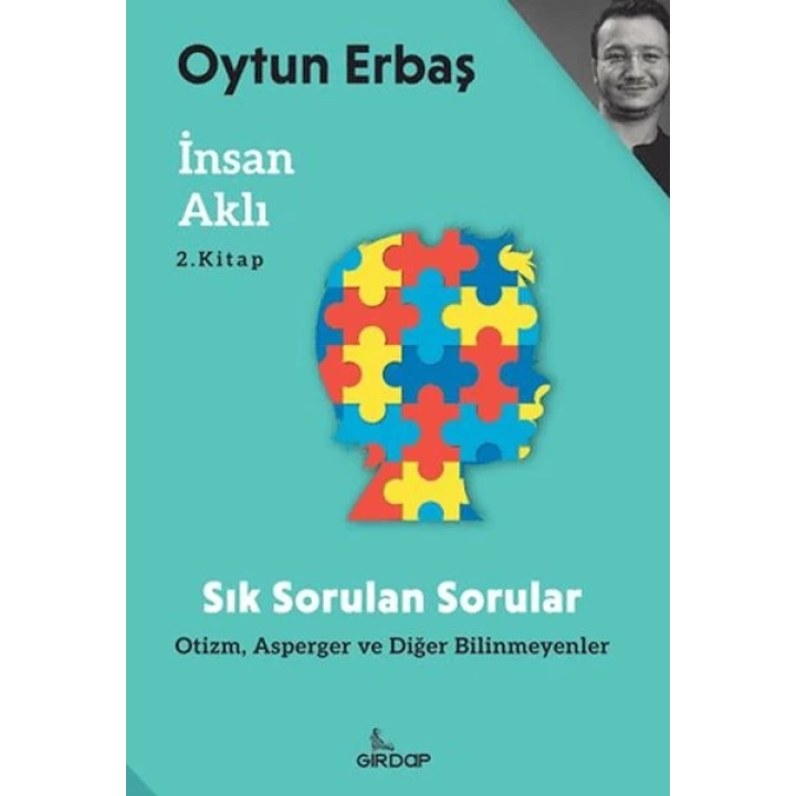 İnsan Aklı 2 – Sık Sorulan Sorular;Otizm, Asperger ve Diğer Bilinmeyenler    